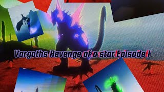 Vargoths Revenge of a star Pilot Episode