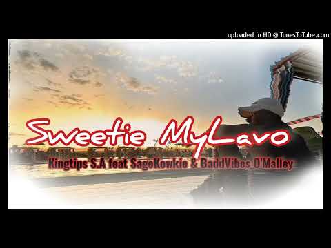 Kingtips SA feat. Sage Kowkie & Baddvibes Omalley - Sweetie Mylavo(Main Mix)