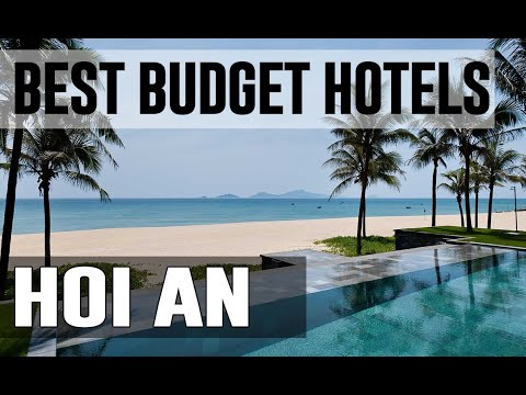 Cheap and Best Budget Hotels in Hoi An , Vietnam