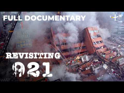 How Taiwan Faced and Recovered from the Deadliest Earthquake | Revisiting 921 | Full Documentary