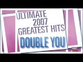 10 Double You - Because I'm Loving You ('70 Radio Mix)(Ultimate 2007 Greatest Hits Double You 2007)
