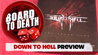 Board to Death TV - Down to Hell Preview