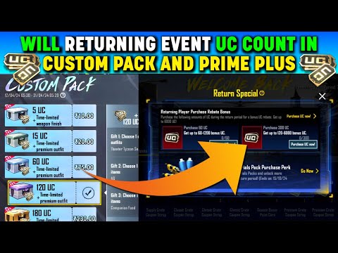 Custom Pack और Prime Plus की UC Returning Event में Count होती हैं? | Count in Welcome Back Event