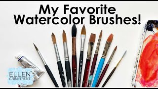 My Favorite Watercolor Brushes and why