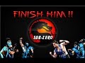 FINISH HIM Sub Zero MK MK II UMK3 MKT