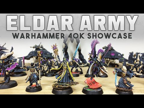 PAINTING SHOWCASE Eldar Army for Warhammer 40k 9th Edition