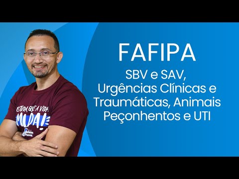 SESA-PR | FAFIPA | SBV E SAV, URGÊNCIAS CLÍNICAS E TRAUMÁTICAS, ANIMAIS PEÇONHENTOS E UTI