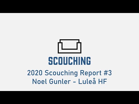 2020 Scouching Report #3 - Noel Gunler