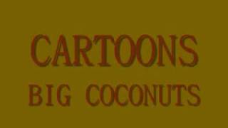 Cartoons - Big Coconuts