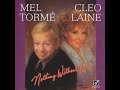 Mel Tormé and Cleo Laine - Ev'ry Time We Say Goodbye