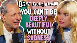 Jeff Goldblum: Sadness Makes Us More Beautiful