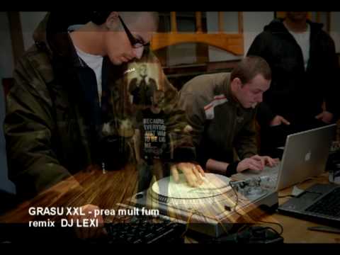 Grasu XXL - Prea mult fum (Dj Lexi remix)