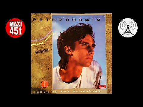 Peter Godwin - Baby's in the mountains (Maxi single - 1983)