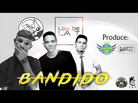 Bandido - Jpm Soy Feat. Los de la T