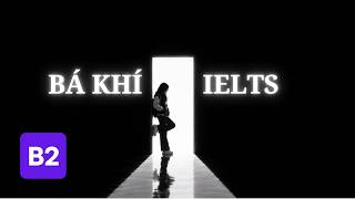 BÁ KHÍ IELTS | Hack Listening Skill Podcast ✨