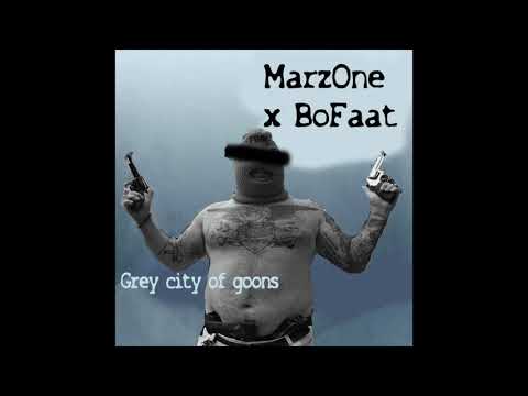 MarzOne x BoFaat - Grey City of goons