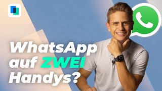 How to: Whatsapp Zwei Geräte Gleiche Nummer - 2 Handys 1 Whatsapp Account 2022