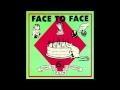 Face To Face - The World In Front Of You