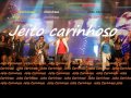 Jeito carinhoso - Cangaia de Jegue 