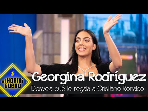 Georgina Rodríguez desvela qué le regala a Cristiano Ronaldo - El Hormiguero