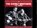 The Everly Brothers - Bird Dog 