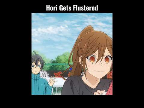 Hori Gets Flustered!! || #anime #shorts #horimiya #animeshorts #animemoments