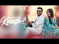 Kaash 2 Kanth Kaler New Punjabi Romantic Full Song New Punjabi Songs New Songs