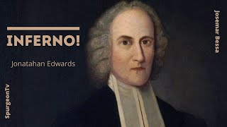 Inferno! | Pregado em Abril de 1739 | Jonathan Edwards