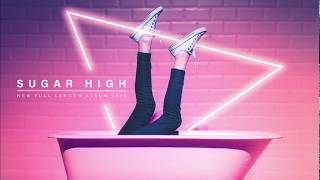 SUGAR HIGH  ///  by The Panic Division