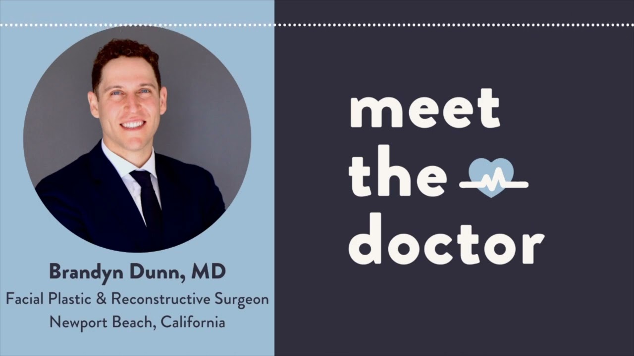 Brandyn Dunn, MD - Facial Plastic & Reconstructive Surgeon in Newport Beach, California