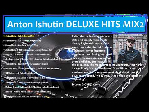 Anton Ishutin DELUXE HITS MIX 2