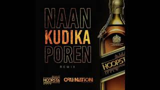 Download lagu Naan Kudikka Poren Remix - Jay G mp3