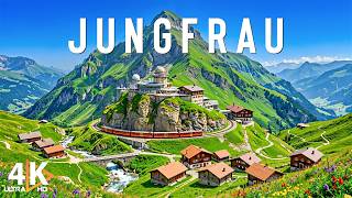 Jungfrau 4K 🇨🇭 Swiss Alps, Top of Europe & Majestic Mountain Views – Relaxing Music