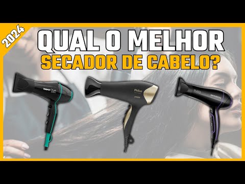 [Secador Bom e Barato] Qual o melhor Secador de Cabelo de 2024? Top 3 Melhores Secadores de Cabelo