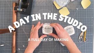 a full day of making for my small business