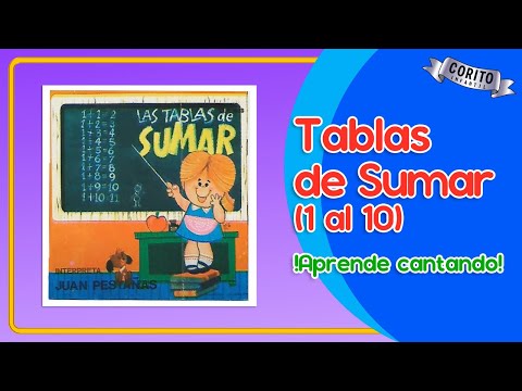 Juan Pestañas: Tablas de sumar del 1 al 10 🌟🎶