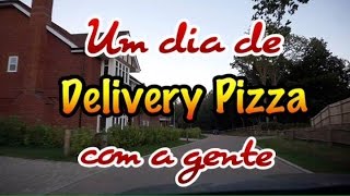 Um dia de Delivery Pizza com a gente