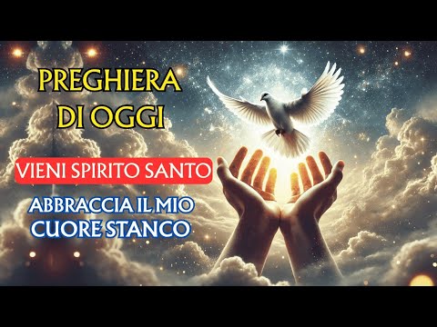 🙏 COME HOLY SPIRIT | THE POWERFUL PRAYER THAT EMBRACES YOUR HEART❤️