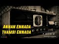 Annan Ennada Thambi Ennada Old Song Whatsapp Status Tamil Kannadasan Songs AnsarEdits