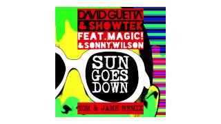 David Guetta &amp; Showtek - Sun Goes Down (Tom &amp; Jame remix - sneak peek) ft Magic! &amp; Sonny Wilson