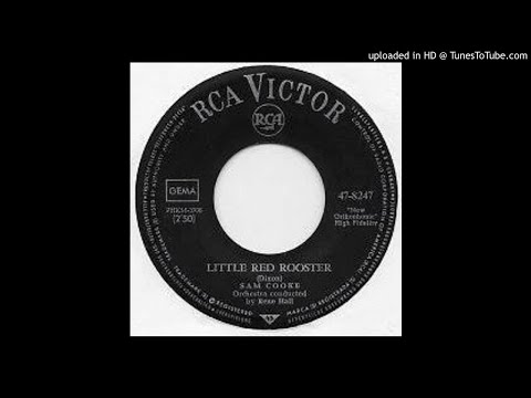 SAM COOKE - LITTLE RED ROOSTER