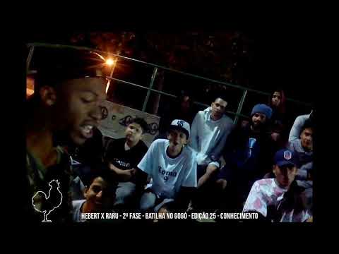 HEBERT x RARU ((2ª Fase))   Batilha no gogó  - Edição 25   - Conhecimento