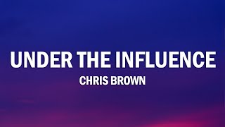 Download lagu Chris Brown - Under The Influence (Clean) [Lyrics] mp3