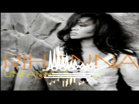 Rihanna - Unfaithful