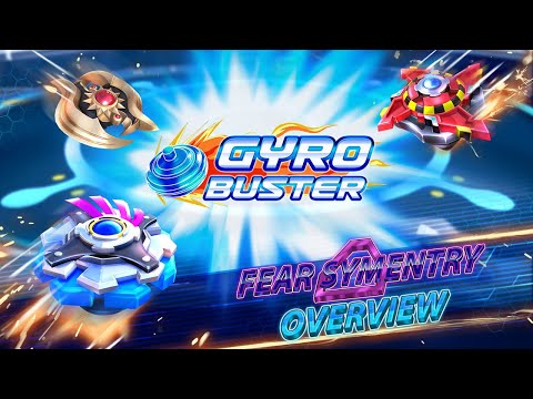 Gyro Buster: Fearsome Symmetry
