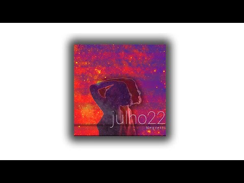 NEGRETTI "JULHO22" - EP Completo