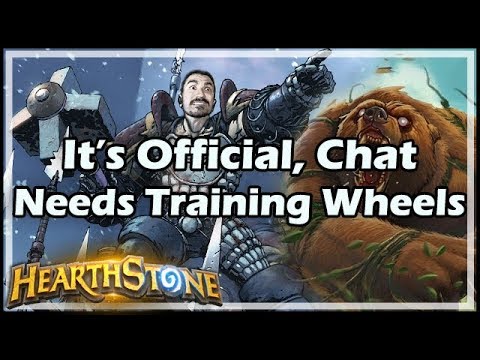 [Hearthstone] It’s Official, Chat Needs Training Wheels