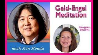Geldengel Meditation nach Ken Honda