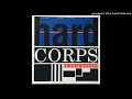 Hard Corps - Je Suis Passee (Club Dub Mix)