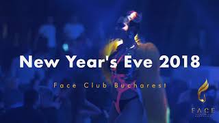 Face Club Bucharest NYE 2018